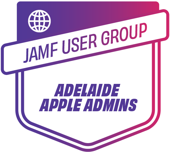 Jamf User Group - Adelaide Apple Admins